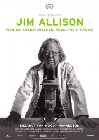Jim Allison - Pionier. Krebsforscher. Nobelpreisträger (2019)