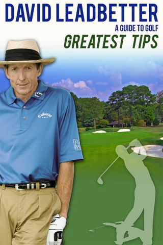 David Leadbetter : Greatest Tips (2005)