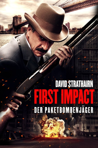 First Impact - Der Paketbombenjäger (2014)