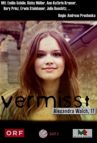Vermisst - Alexandra Walch, 17 (2011)