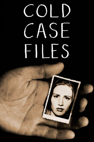 Cold Case Files - Wahre Fälle der US-Ermittler (1999)
