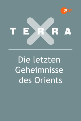 Die letzten Geheimnisse des Orients (2022)
