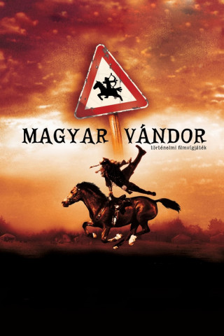 Hungarian Vagabond (Magyar Vándor) (2004)
