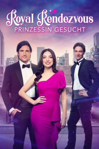Royal Rendezvous - Prinzessin gesucht (2023)