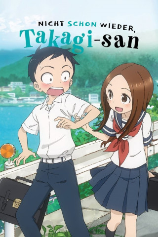 Nicht schon wieder, Takagi-san (2018)