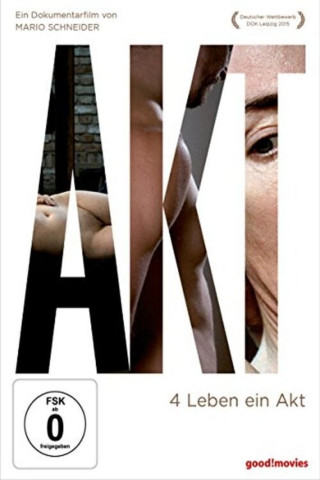 Akt - 4 Leben ein Akt (2016)