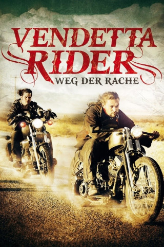 Vendetta Rider – Weg der Rache (2014)