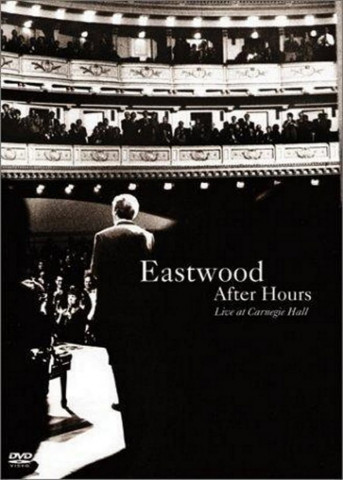 Eastwood After Hours: Live at Carnegie Hall (1997)