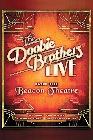 The Doobie Brothers - Live from the Beacon Theatre (2019)