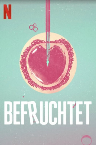 Befruchtet (2022)