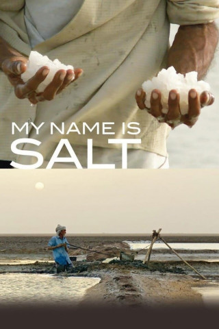 My Name is Salt (2013)