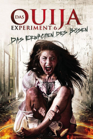 Das Ouija Experiment 6 - Das Erwachen des Bösen (2015)