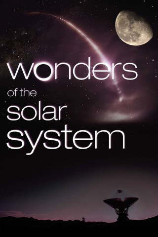 Die Wunder unseres Sonnensystems (2010)