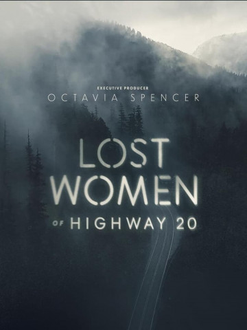 Lost Women Of Highway 20 (2023)
