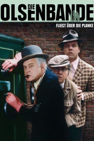 Die Olsenbande fliegt über die Planke (1981)