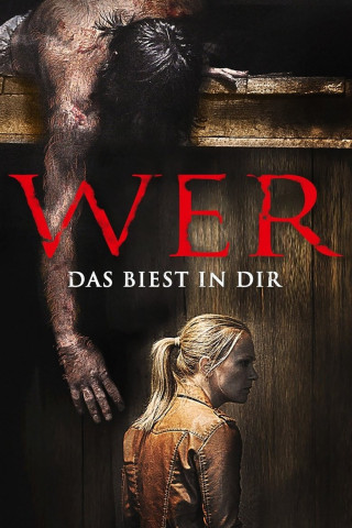 Wer - Das Biest in Dir (2013)