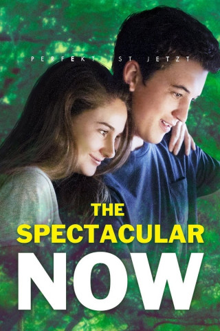 The Spectacular Now (2013)