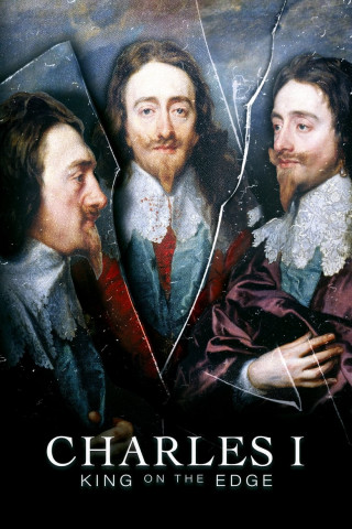 Charles I: King on the Edge (2023)