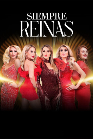 Siempre reinas (2022)