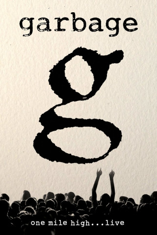 Garbage - One Mile High [OV] (2013)