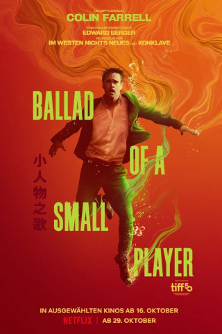 Ballad of A Small Player (2025)