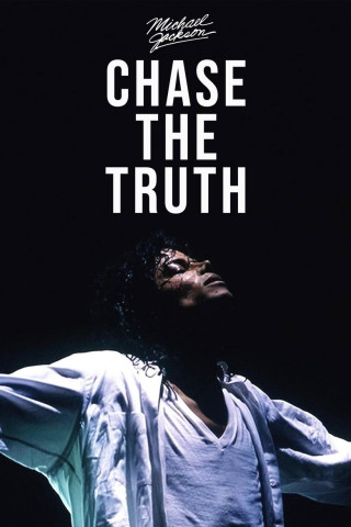 Michael Jackson: Chase the Truth (OmU) (2019)