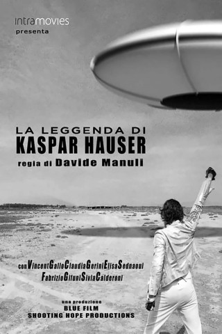 The Legend of Kaspar Hauser (2013)