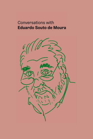 Conversations with Eduardo Souto de Moura (2016)