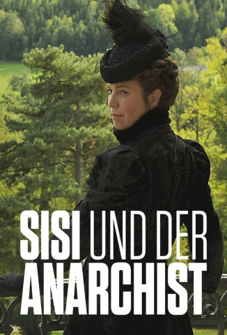 Sisi und der Anarchist (2018)