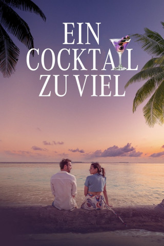 Ein Cocktail zu viel (2025)