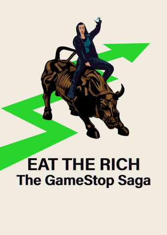 EAT THE RICH: Wie die GameStop-Aktie die Wallstreet auf den Kopf stellte (2022)