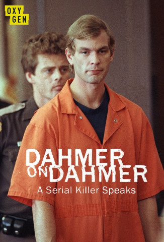 Dahmer on Dahmer: A Serial Killer Speaks (2017)