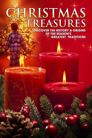 Christmas Treasures: Discover the History & Origins of the Season's Greatest Traditions (2005)