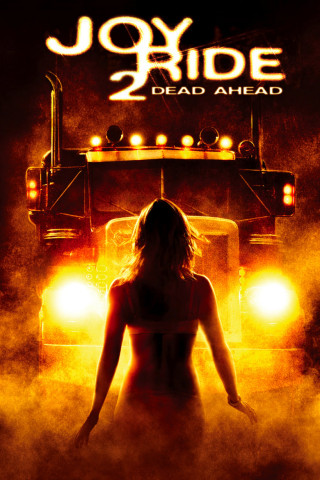 Joy Ride 2 - Dead Ahead (2009)