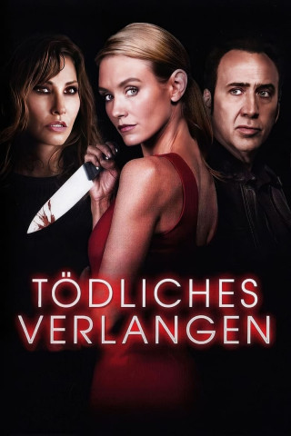 Tödliches Verlangen (2017)