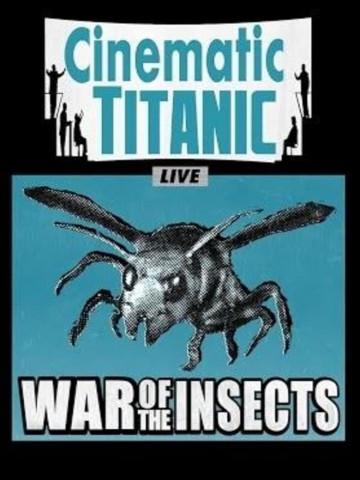 Cinematic Titanic: War of the Insects (2011)