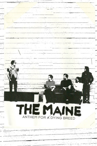The Maine: Anthem for a Dying Breed (2012)