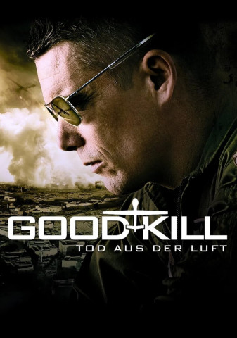 Good Kill - Tod aus der Luft (2015)