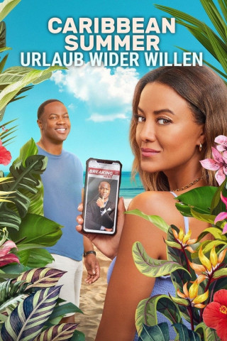 Caribbean Summer – Urlaub wider Willen (2022)