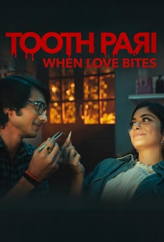 Tooth Pari: When Love Bites (2023)