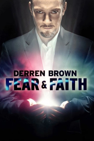 Derren Brown: Fear and Faith (2012)