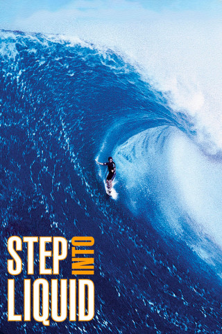 Step Into Liquid - Im Bann der Riesenwellen (2003)
