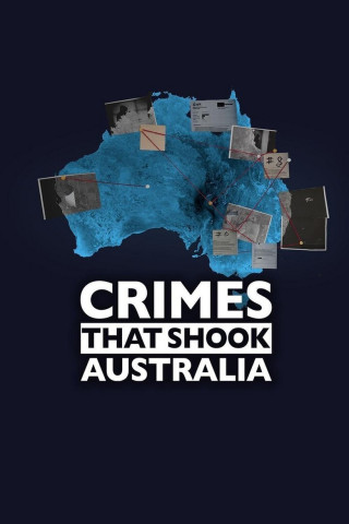 Crimes That Shook Australia (2013)