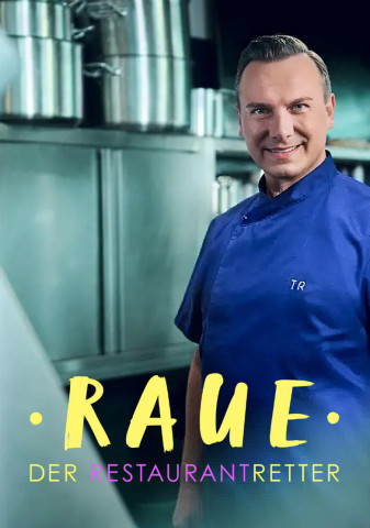 Raue - Der Restaurantretter (2023)