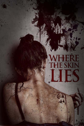 Where The Skin Lies (2017)