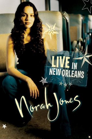 Norah Jones - Live in New Orleans (2003)