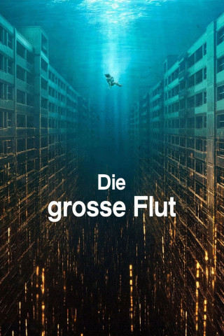 Die grosse Flut (2025)