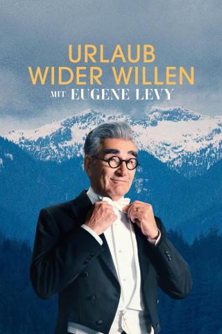 Urlaub wider Willen mit Eugene Levy (2023)