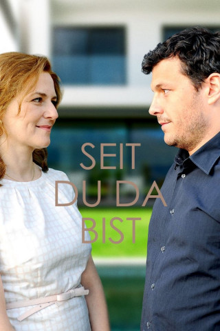 Seit du da bist (2016)