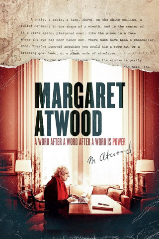 Margaret Atwood – Aus Worten entsteht Macht (2019)